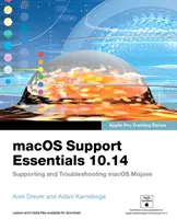 macOS Support Essentials 10.14 - Seria szkoleń Apple Pro - Obsługa i rozwiązywanie problemów z macOS Mojave - macOS Support Essentials 10.14 - Apple Pro Training Series - Supporting and Troubleshooting macOS Mojave
