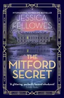 Mitford Secret - Deborah Mitford i tajemnica Chatsworth - Mitford Secret - Deborah Mitford and the Chatsworth mystery