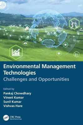 Technologie zarządzania środowiskiem: Wyzwania i możliwości - Environmental Management Technologies: Challenges and Opportunities