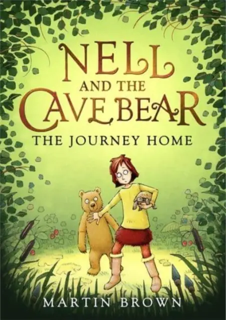 Nell i niedźwiedź jaskiniowy: Podróż do domu (Nell i niedźwiedź jaskiniowy 2) - Nell and the Cave Bear: The Journey Home (Nell and the Cave Bear 2)