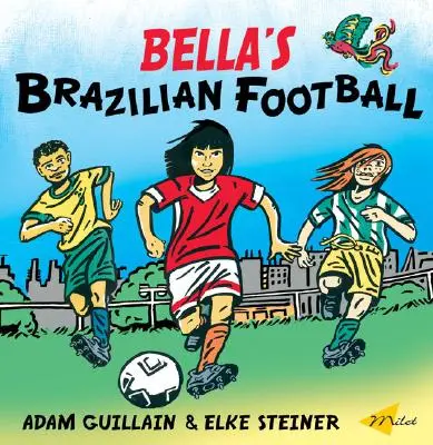 Brazylijski futbol Belli - Bella's Brazilian Football