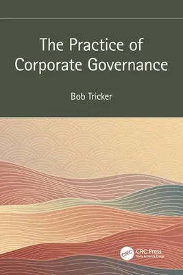 Praktyka nadzoru korporacyjnego - The Practice of Corporate Governance