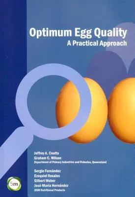 Optymalna jakość jaj: Praktyczne podejście - Optimum Egg Quality: A Practical Approach