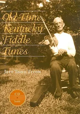 Old-Time Kentucky Fiddle Tunes [z płytą CD] - Old-Time Kentucky Fiddle Tunes [With CD]