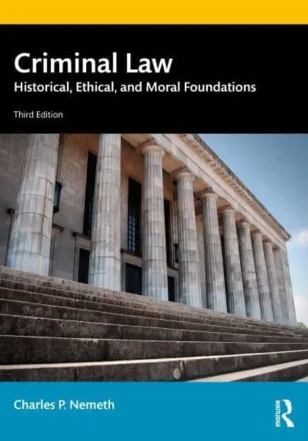 Prawo karne: Podstawy historyczne, etyczne i moralne - Criminal Law: Historical, Ethical, and Moral Foundations