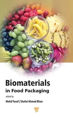 Biomateriały w opakowaniach żywności - Biomaterials in Food Packaging