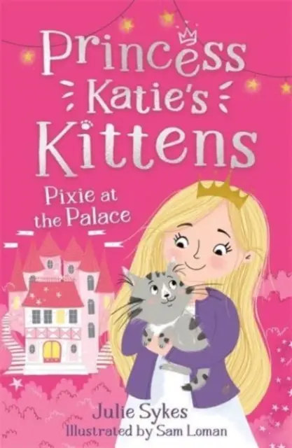 Pixie w pałacu (Kocięta księżniczki Katie 1) - Pixie at the Palace (Princess Katie's Kittens 1)