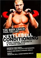 Kettlebell Conditioning - funkcjonalne ćwiczenia siłowe i siłowe - Kettlebell Conditioning - Functional Strength and Power Drills