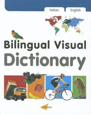 Dwujęzyczny słownik wizualny Milet (angielsko-włoski) - Milet Bilingual Visual Dictionary (English-Italian)