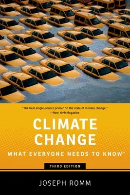 Zmiany klimatu - co każdy powinien wiedzieć (Romm Joseph (Senior Fellow Center for American Progress)) - Climate Change - What Everyone Needs to Know (Romm Joseph (Senior Fellow Senior Fellow Center for American Progress))