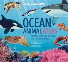 Lonely Planet Kids Atlas zwierząt oceanicznych - Lonely Planet Kids Ocean Animal Atlas