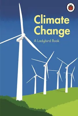 Ladybird Book: Zmiana klimatu - Ladybird Book: Climate Change