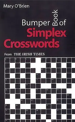 Bumper Book of Simplex Crosswords: Od Irish Times - Bumper Book of Simplex Crosswords: From the Irish Times