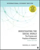 Badanie świata społecznego - Międzynarodowe wydanie dla studentów - Proces i praktyka badań naukowych - Investigating the Social World - International Student Edition - The Process and Practice of Research