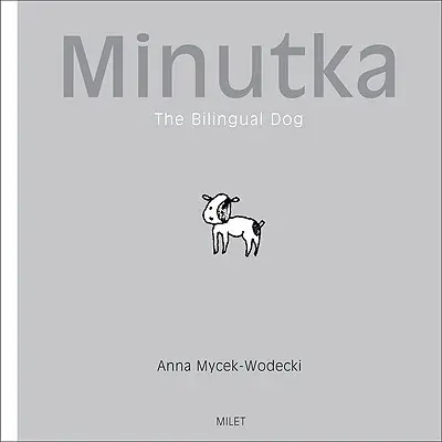 Minutka: Dwujęzyczny pies - Minutka: The Bilingual Dog