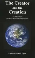 Stwórca i stworzenie - zbiór autentycznych inspiracji kabały - Creator & the Creation - A Collection of Authentic Kabbalah Inspirations