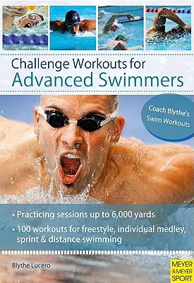 Treningi wyzwań dla zaawansowanych pływaków - Challenge Workouts for Advanced Swimmers