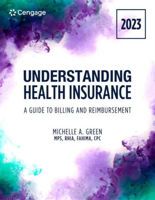 Zeszyt ćwiczeń dla studentów Green's Understanding Health Insurance: A Guide to Billing and Reimbursement - 2023 - Student Workbook for Green's Understanding Health Insurance: A Guide to Billing and Reimbursement - 2023