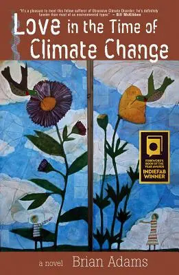 Miłość w czasach zmian klimatycznych - Love in the Time of Climate Change