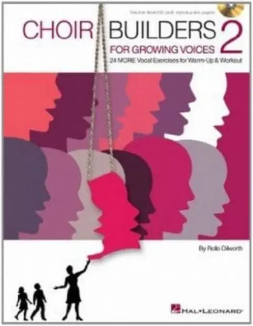 Choir Builders for Growing Voices 2 - 24 dodatkowe ćwiczenia wokalne na rozgrzewkę i trening - Choir Builders for Growing Voices 2 - 24 More Vocal Exercises for Warm-Up and Workout