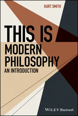 Filozofia współczesna - wprowadzenie - This Is Modern Philosophy - An Introduction