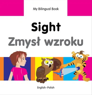 Wzrok/Zmysł Wzroku: angielsko-polski - Sight/Zmysl Wzroku: English-Polish