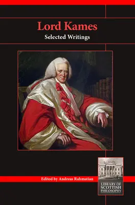 Lord Kames: Wybrane pisma - Lord Kames: Selected Writings