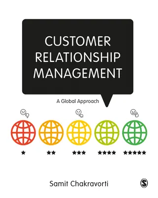 Zarządzanie relacjami z klientami: Podejście globalne - Customer Relationship Management: A Global Approach