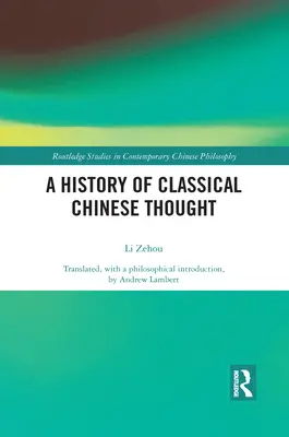 Historia klasycznej myśli chińskiej - A History of Classical Chinese Thought