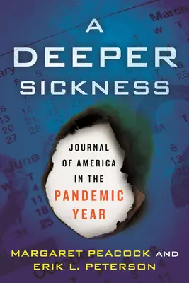 Głębsza choroba: Dziennik Ameryki w roku pandemii - A Deeper Sickness: Journal of America in the Pandemic Year