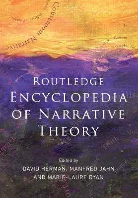 Routledge Encyclopedia of Narrative Theory (Encyklopedia teorii narracji) - Routledge Encyclopedia of Narrative Theory