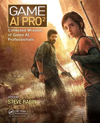 Game AI Pro 2: Zebrana mądrość specjalistów od sztucznej inteligencji w grach - Game AI Pro 2: Collected Wisdom of Game AI Professionals