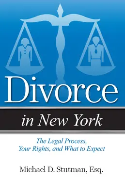 Rozwód w Nowym Jorku: Proces prawny, twoje prawa i czego się spodziewać - Divorce in New York: The Legal Process, Your Rights, and What to Expect