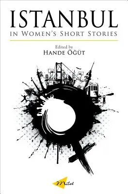 Stambuł w opowiadaniach dla kobiet - Istanbul in Women's Short Stories