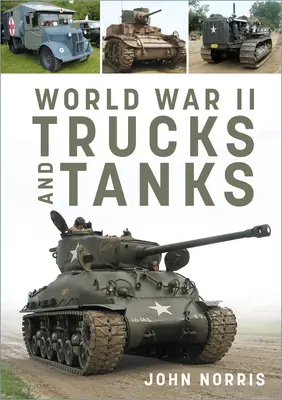 Ciężarówki i czołgi II wojny światowej - World War II Trucks and Tanks