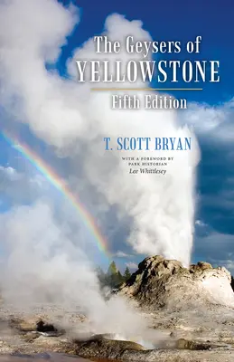 Gejzery Yellowstone, wydanie piąte - The Geysers of Yellowstone, Fifth Edition