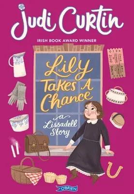 Lily Takes a Chance: Historia Lissadell - Lily Takes a Chance: A Lissadell Story