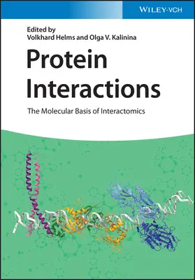 Interakcje białkowe: Molekularne podstawy interaktomiki - Protein Interactions: The Molecular Basis of Interactomics