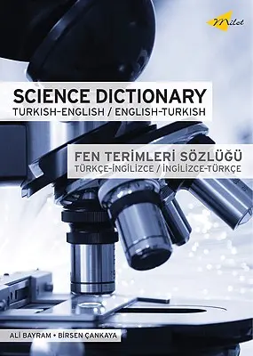 Słownik naukowy: Turecko-angielski/angielsko-turecki - Science Dictionary: Turkish-English/English-Turkish