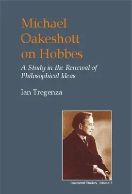 Michael Oakeshott o Hobbesie: Studium odnowy idei filozoficznych - Michael Oakeshott on Hobbes: A Study in the Renewal of Philosophical Ideas