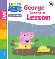 Ucz się z foniką Peppy, poziom 5, zeszyt 1 - George uczy się lekcji (czytanka z foniką) - Learn with Peppa Phonics Level 5 Book 1 - George Learns a Lesson (Phonics Reader)