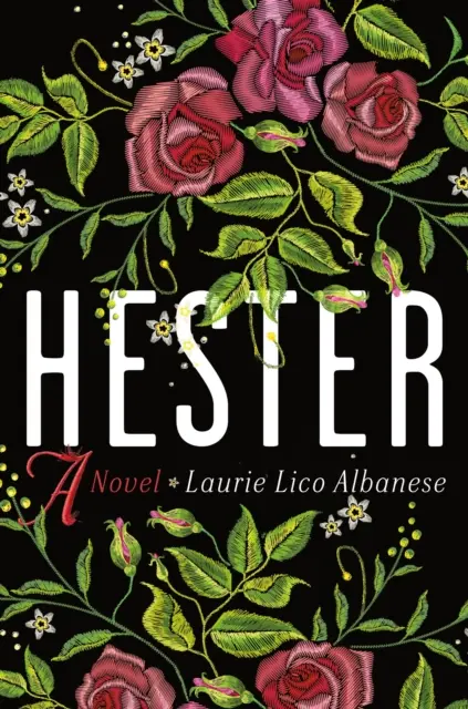 Hester - powieść - Hester - A Novel