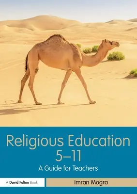 Edukacja religijna 5-11: przewodnik dla nauczycieli - Religious Education 5-11: A Guide for Teachers