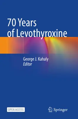 70 lat lewotyroksyny - 70 Years of Levothyroxine