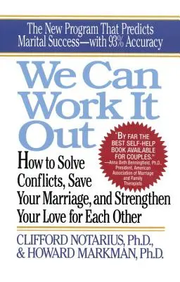 We Can Work It Out: Jak rozwiązać konflikty i uratować małżeństwo - We Can Work It Out: How to Solve Conflicts, Save Your Marriage