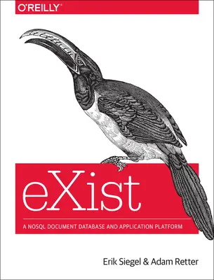 Exist: A Nosql Document Database and Application Platform
