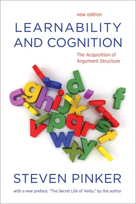 Uczenie się i poznanie - przyswajanie struktury argumentów (Pinker Steven (Harvard University)) - Learnability and Cognition - The Acquisition of Argument Structure (Pinker Steven (Harvard University))