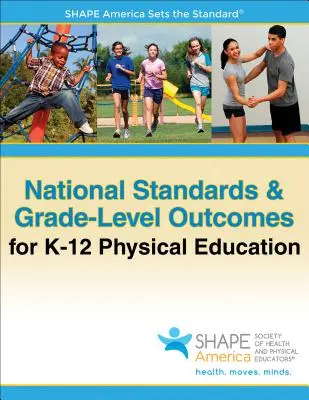 Krajowe standardy i wyniki na poziomie klasy dla wychowania fizycznego K-12 - National Standards & Grade-Level Outcomes for K-12 Physical Education