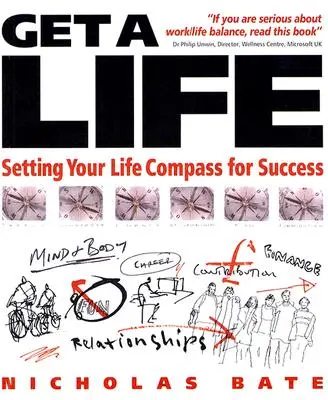 Get a Life: Ustawianie kompasu życia na sukces - Get a Life: Setting Your LifeCompass for Success