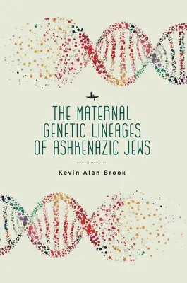 Matczyne linie genetyczne Żydów aszkenazyjskich - The Maternal Genetic Lineages of Ashkenazic Jews